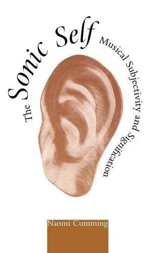 The Sonic Self: Musical Subjectivity and Signification (Advances in Semiotics)
