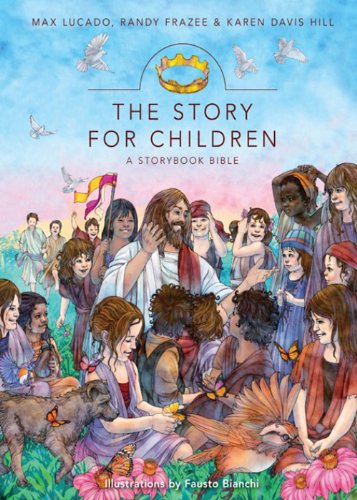 The Story for Children, a Storybook Bible (English Edition)