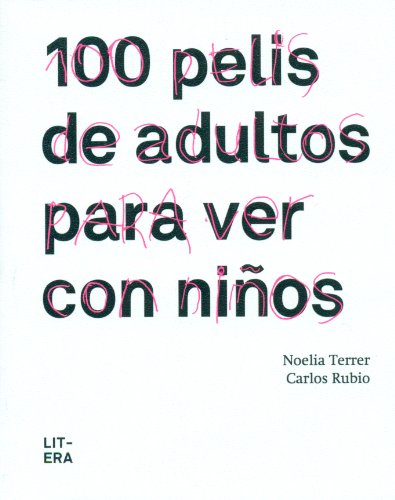 100 pelis de adultos para ver con niños