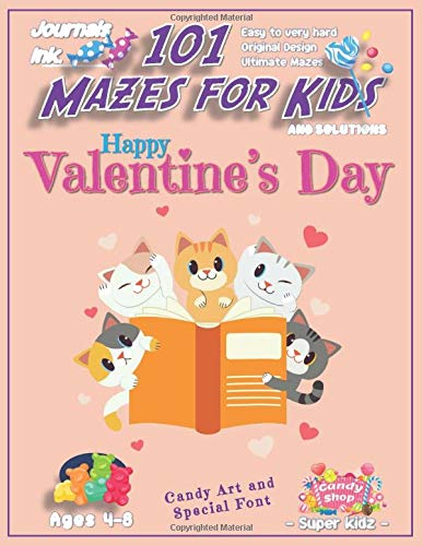 101 Mazes for Kids: SUPER KIDZ Book. Children - Ages 4-8 (US Edition). Cute Custom Candy Art Interior. 101 Puzzles & Solutions. Kitty Cat Friends. ... for a fun activity gift! (Superkidz - MJ18)