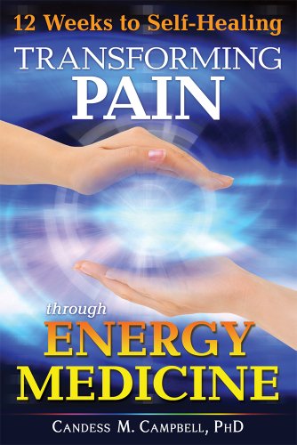 12 Steps to Self-Healing: Transforming Pain through Energy Medicine (English Edition)