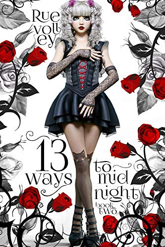 13 Ways to Midnight: (The Midnight Saga, Book #2) (English Edition) 13 Ways to Midnight: (The Midnight Saga, Book #2) (English Edition)