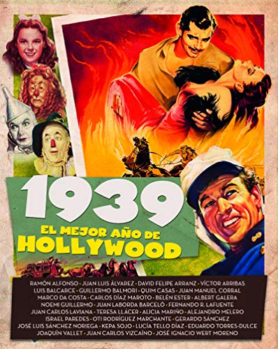 1939 el mejor año de Hollywood (COLECCION ANIVERSARIOS)