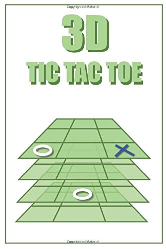 3D Tic Tac Toe: A book full of 3D tic tac toe puzzle frames for you to enjoy. Handy 6x9 size means you can play at home or on the road. Challenge your ... with these brillitant 3D Tic Tac Toe Puzzles.