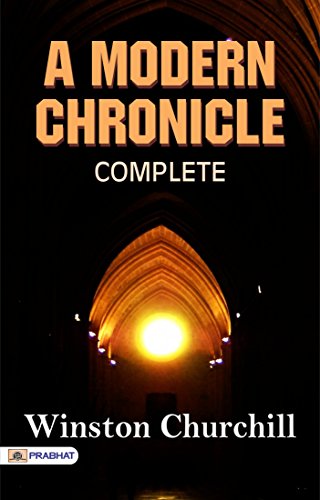 A Modern Chronicle — Complete (English Edition)