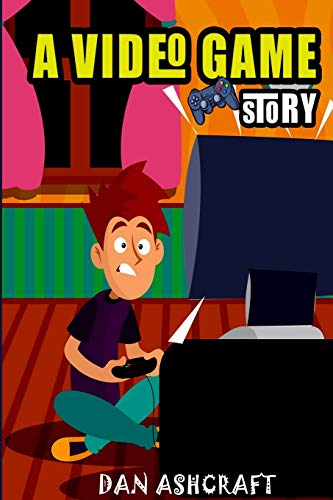 A Video Game Story: Superheroes VS The Bullies! (Video Game Novels For Kids) (1)