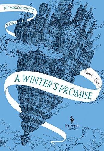 A winter's promise: Book One of the Mirror Visitor Quartet: 1