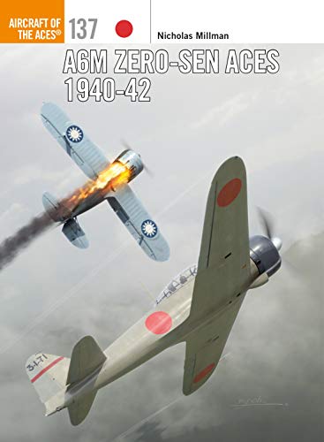A6M Zero-sen Aces 1940-42: 137 (Aircraft of the Aces)