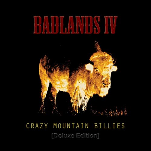 Badlands, Pt. IV