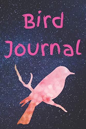 Bird Journal: Draw, Doodle, and Write about your flying friend.