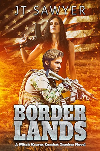 Borderlands (Mitch Kearns Combat Tracker Series Book 6) (English Edition)