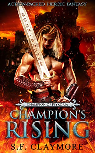 Champion's Rising: Action-Packed Heroic Fantasy (Champion of Psykoria Book 1) (English Edition)