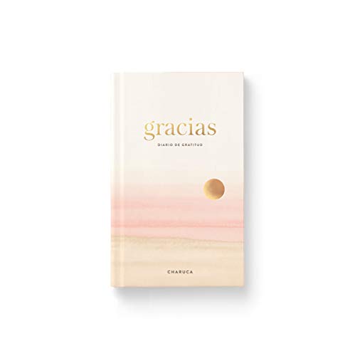 CHARUCA Gracias. Diario de gratitud (LI03) CHARUCA Gracias. Diario de gratitud (LI03)