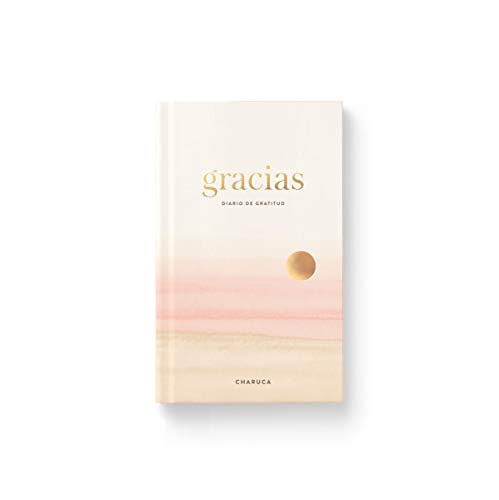 CHARUCA Gracias. Diario de gratitud (LI03)