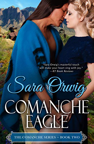 Comanche Eagle (The Comanche Series Book 2) (English Edition)