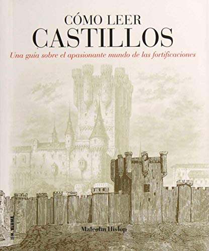 Cómo leer castillos: Un curso intensivo para entender las fortificaciones: 8