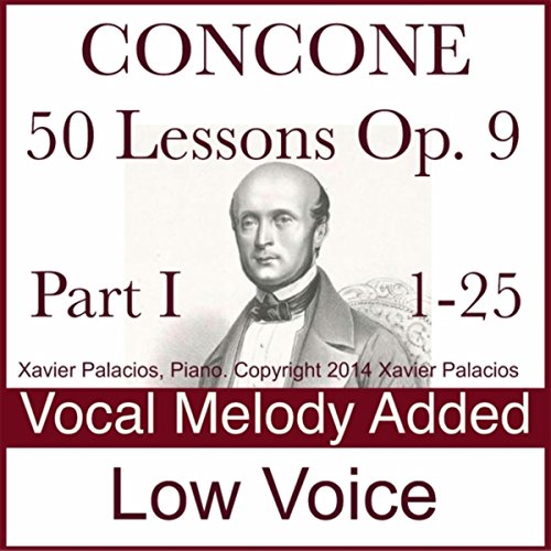 Concone 50 Lessons Op. 9, Pt. I (1-25) Accompaniments With Melody Added. for Low Voice