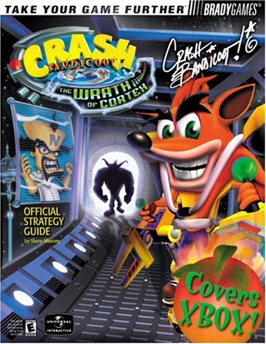 Crash Bandicoot™: The Wrath of Cortex Official Strategy Guide for Xbox (Official Strategy Guides)
