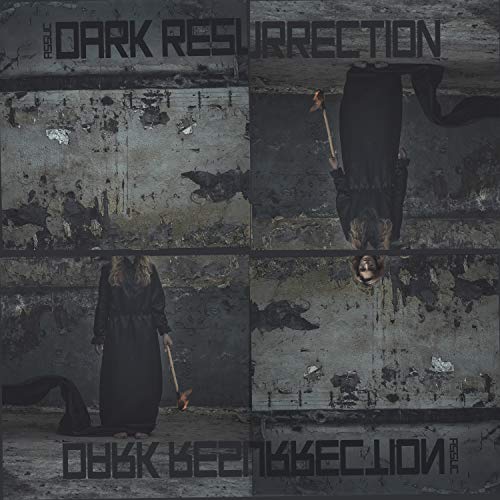 Dark Resurrection (Original Mix)