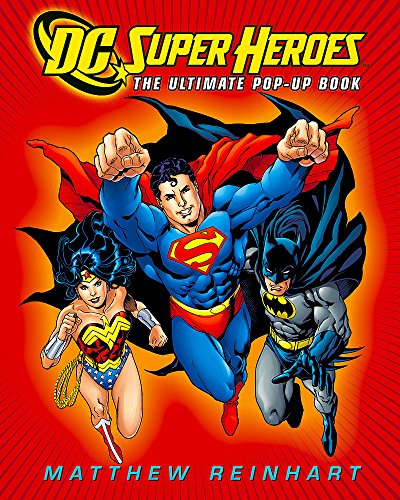 DC Super Heroes: The Ultimate Pop-Up Book (Dc Comics)