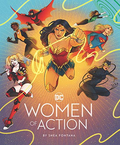 DC: Women of Action: (DC Universe Super Heroes Book, DC Super Heroes Gift for Women) (English Edition)