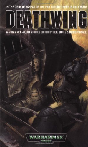 Deathwing (Warhammer 40,000 Novels) by David Pringle (2002-01-02)