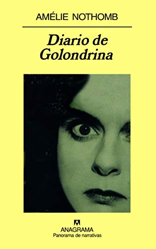 Diario de golondrina (Panorama de narrativas nº 686)
