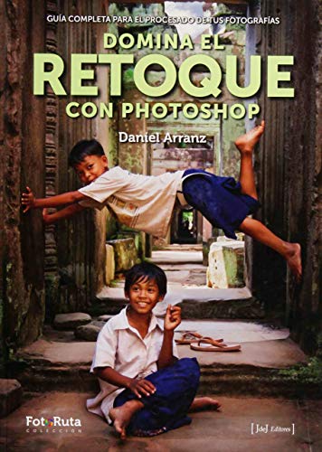 Domina el retoque con photoshop (FotoRuta) Domina el retoque con photoshop (FotoRuta)