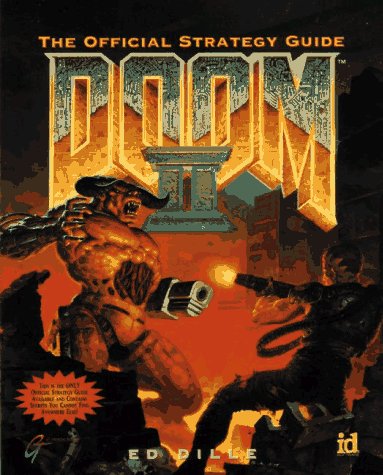 DOOM II: The Official Strategy (Secrets of the Games Series)