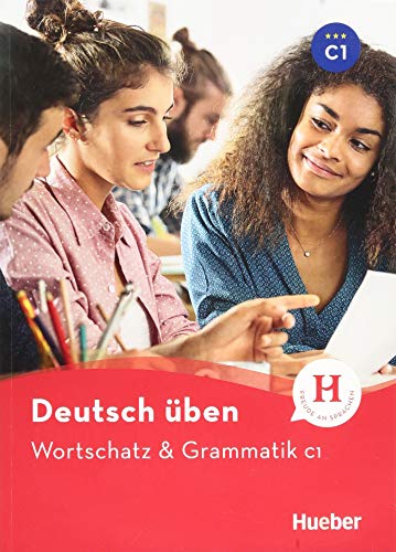 DT.UEBEN Wortsch.& Gramm. C1: Buch (Gramatica Aleman)