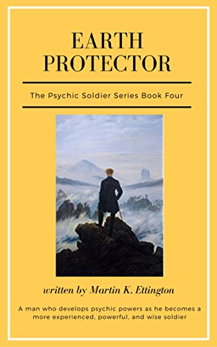 Earth Protector: The Psychic Soldier Series Book 4 (English Edition)