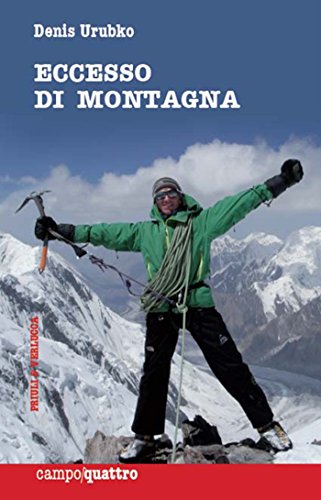 Eccesso di montagna (Campo quattro) (Italian Edition)