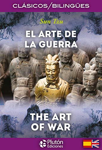 El Arte De La Guerra/ The Art Of War (Colección Clásicos Bilingües)