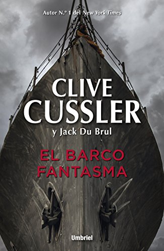 El Barco Fantasma: Juan Cabrillo 9 (Narrativa)