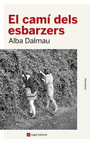 El camí dels esbarzers (Narratives Book 103) (Catalan Edition)