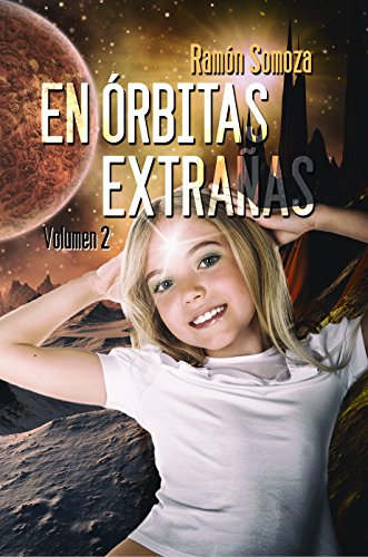 En órbitas extrañas: Volumen 2 (En orbitas extrañas - Volúmenes)