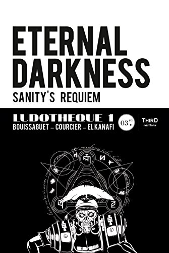 Eternal Darkness : Sanity's Requiem: Genèse et coulisses d'un jeu culte (Ludothèque t. 1) (French Edition)