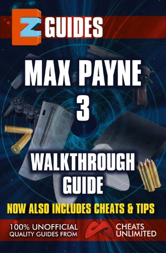 EZ Guides: Max Payne 3 (English Edition)
