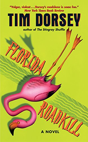 Florida Roadkill: A Novel (Serge Storms series Book 1) (English Edition)