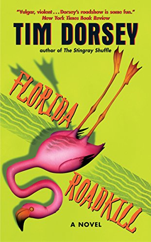 Florida Roadkill: A Novel (Serge Storms series Book 1) (English Edition) Florida Roadkill: A Novel (Serge Storms series Book 1) (English Edition)
