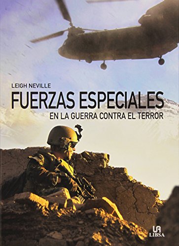 Fuerzas Especiales En La Guerra Contra El Terror (Historia Militar)