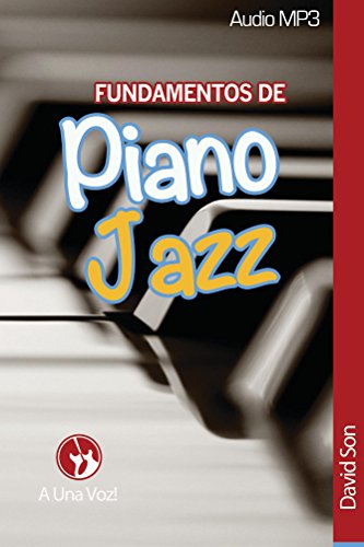 Fundamentos de Piano Jazz Fundamentos de Piano Jazz