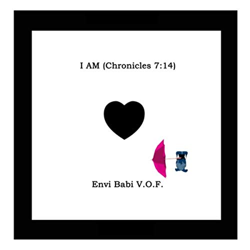 I Am (Chronicles 7: 14) I Am (Chronicles 7: 14)