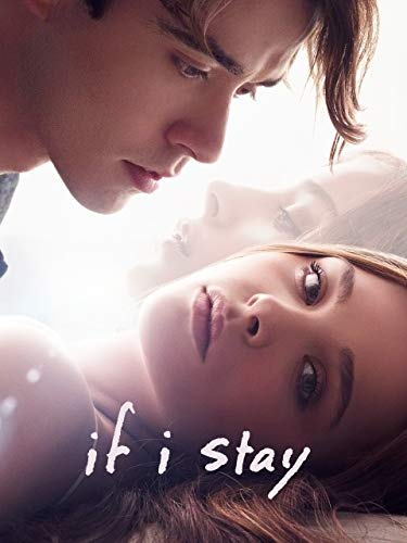 If I Stay If I Stay