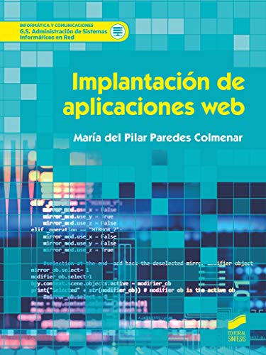 Implantación de aplicaciones web: 69 (Informática y comunicaciones)