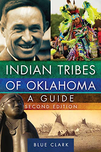 Indian Tribes of Oklahoma: A Guide (The Civilization of the American Indian Series Book 261) (English Edition)