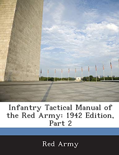 Infantry Tactical Manual of the Red Army: 1942 Edition, Part 2