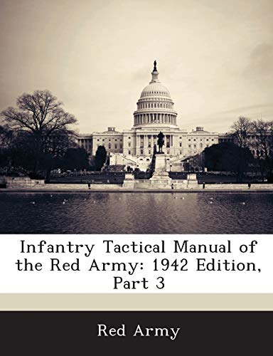 Infantry Tactical Manual of the Red Army: 1942 Edition, Part 3
