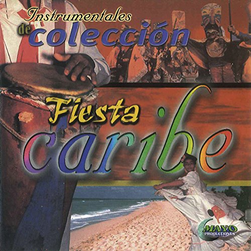 Instrumentales de Colección: Fiesta Caribe
