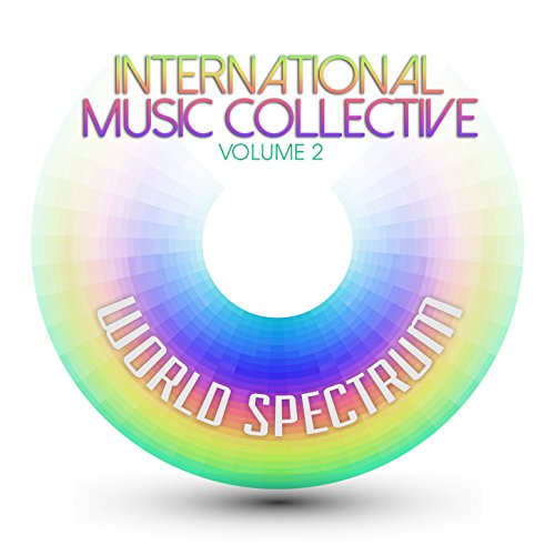 International Musical Collective: World Spectrum, Vol. 2